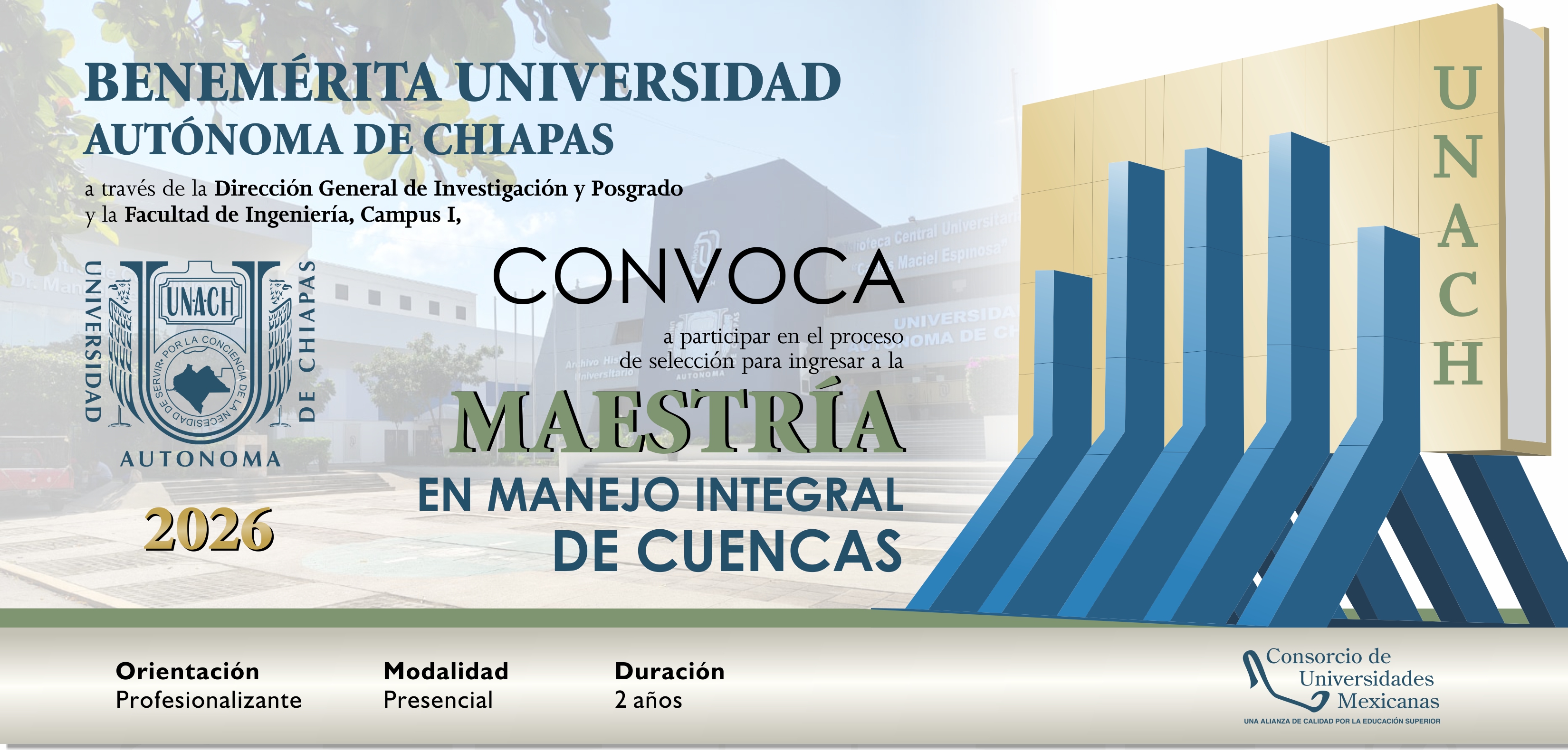 CONVOCATORIA MAESTRÍA EN MANEJO INTEGRAL DE CUENCAS. RECPCIÓN DE DOCUMENTOS, A PARTIR DE SU PUBLICACIÓN HASTA EL 12 DE JUNIO DE 2026
